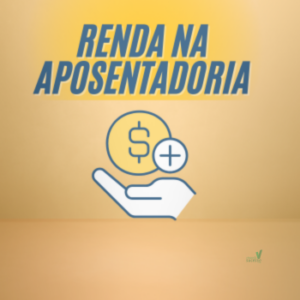 7 Maneiras de Aumentar Sua Renda na Aposentadoria